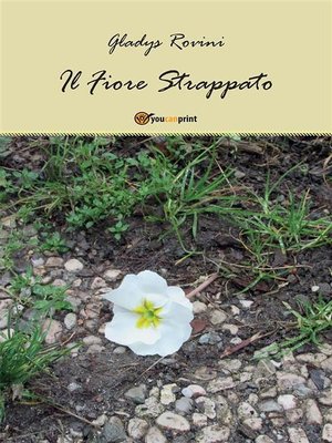 cover image of Il fiore strappato